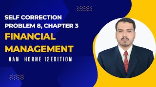 Self Correction Problem 8 | Ch # 3 | Time Value of Money | Future Value of Annuity