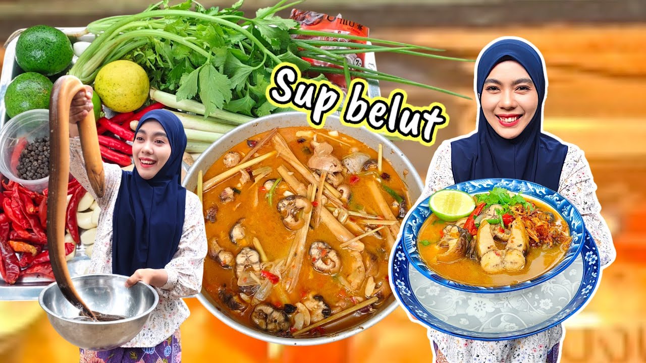 Sup belut ala thai ซุปปลาไหลอร่อยจริง