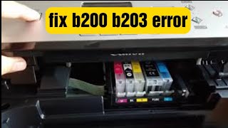 Canon Error b200 b203 how fix