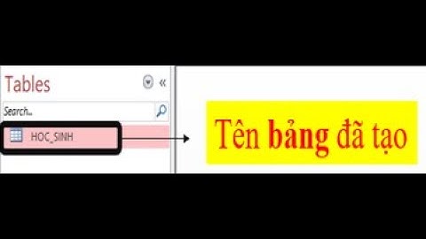 BẢNG TRONG ACCESS LÀ GÌ? [ACCESS]