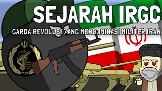 Sejarah Garda Revolusi Iran, Kelompok Militer yang Lebih Dominan dari Militer Negaranya!