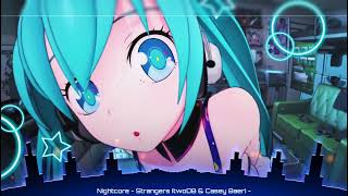 Nightcore  Strangers 
