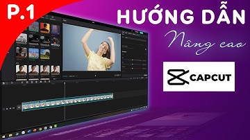 CAPCUT PC Hướng dẫn Tua ngược, Key frame hình thoi, Đóng băng chuyển động, Thu âm,..| Hainguyenmedia