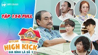 Gia đình là số 1 sitcom | Tập 156 full: Ông Đức Nghĩa bị cả nhà 