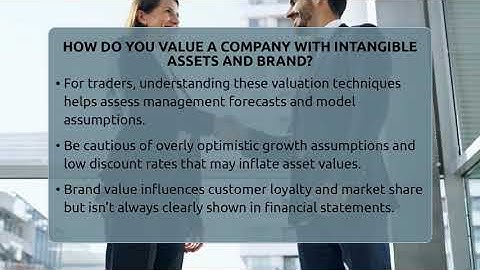 How Do You Value A Company With Intangible Assets And Brand? - Stock and Options Playbook