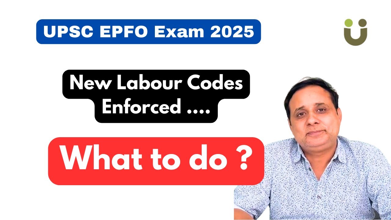 New Labour Codes Enforced - What to to do - APFC and EO/AO - UPSC EPFO ...