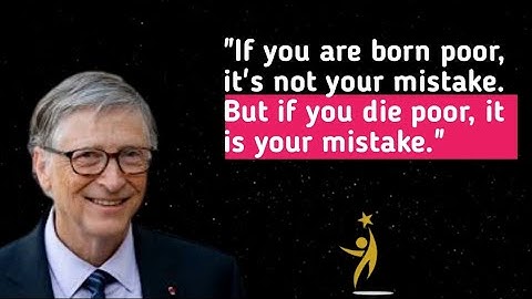 "If you are born poor, it