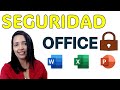 CÓMO PROTEGER DOCUMENTOS DE OFFICE.