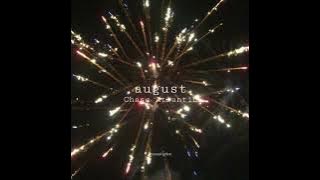 August - Chase Atlantic (unreleased audio)