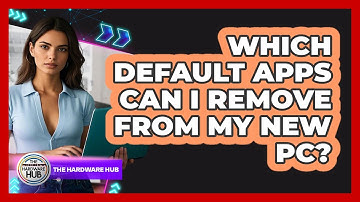 Which Default Apps Can I Remove From My New PC?