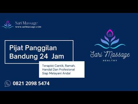 Sari Massage Panggilan Bandung