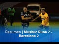 Resumen: Mushuc Runa 2 - Barcelona 2