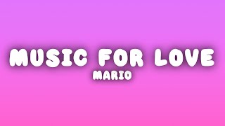 Mario - Music For Love (Lyrics)