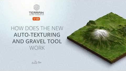 How does the auto-texturing and gravel tool work - 3D Map Generator TERRAIN