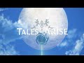 Tales of Arise Opening 2 - Hello,Again~昔からある場所~