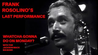 Famous Whatcha Gonna Do On Monday | Jackson Mack Big Band Profile