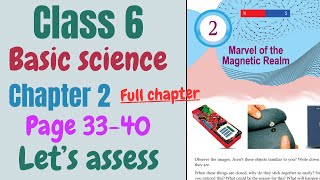 Class 6 Basic Science Chapter 2 – Marvels of the Magnetic Realm | Part 2 | Full Chapter