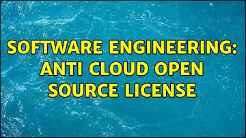 Software Engineering: Anti Cloud Open Source License (3 Solutions!!)