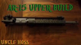 Building an AR-15 - Assembling the Upper