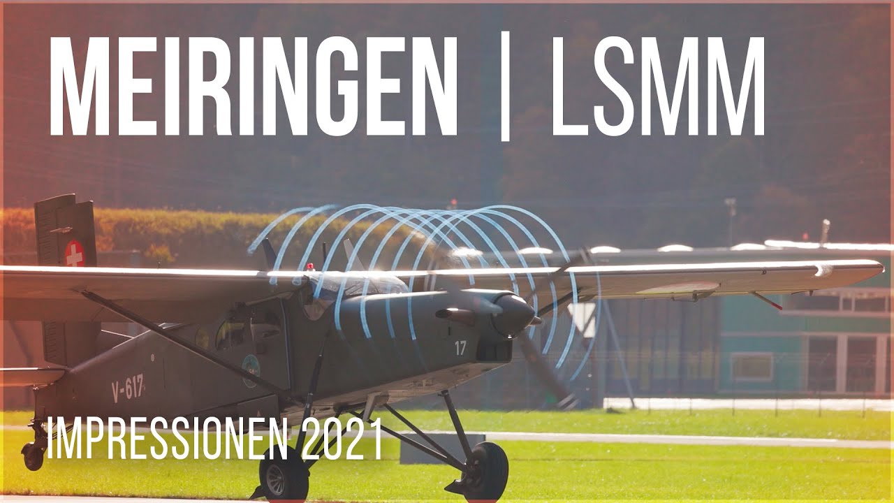 Meiringen Air Base -LSMM | Impressions