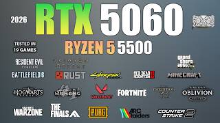 RTX 5060 + Ryzen 5 5500 : Test in 19 Games - RTX 5060 Game Test