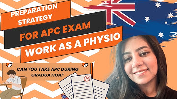 How to prepare for APC exam during studies, APC Australia strategy for busy Physiotherapists #career
