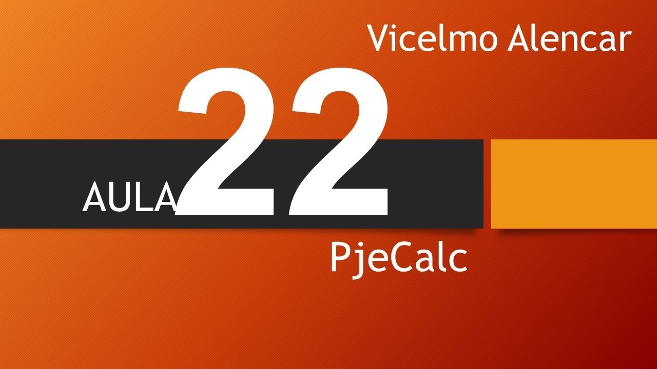 Aula 22   PjeCalc   Limitação de cálculo