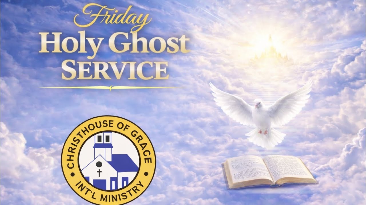 FRIDAY HOLY GHOST SERVICE - YouTube