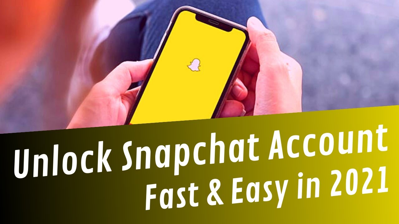How to Unlock Snapchat Account in 2021 - YouTube