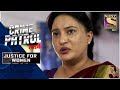 Crime Patrol Satark - New Season | Life Taking Lights | Justice For Women | Full Episode