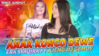 ANAK KONCO DEWE - Era Syaqira   |   Remix Ajeng DJ Gemoy ft. Pangeran Jandhut