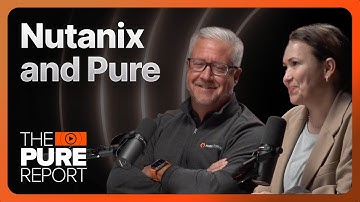 Redefining Virtualization: The Pure Storage and Nutanix Full-Stack Modern Solution