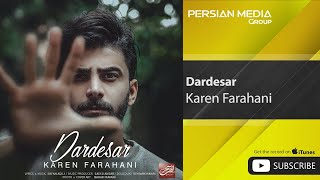 Karen Farahani - Dardesar ( کارن فرهانی - دردسر ) Resimi