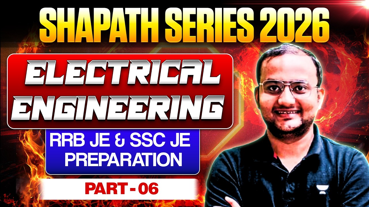 Shapath Series 2026 🔥 | Electrical Engineering | RRB JE & SSC JE Preparation - 6 | Ravendra Yadav