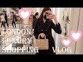 LONDON LUXURY SHOPPING VLOG 2020 - Come Shopping With Me at Harrods, Dior, Chanel & Louis Vuitton