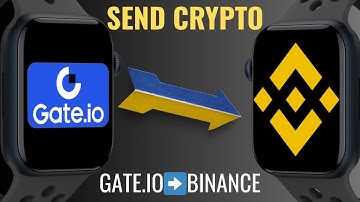 How To Send Crypto From GATE.IO To Binance