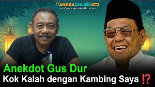 Gus Dur's Anecdote: How Did You Lose to My Goat?