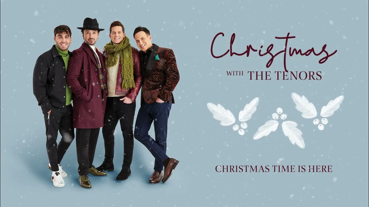The Tenors Christmas Time is Here (Official Audio) YouTube