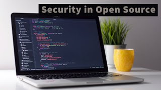 Security in Open Source Software