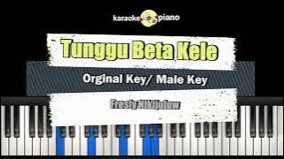 Download lagu Karaoke | Tunggu Beta Kele|  Orginal Key | Male Key | Fresly NIkijuluw | Jaga se pung hati bae bae