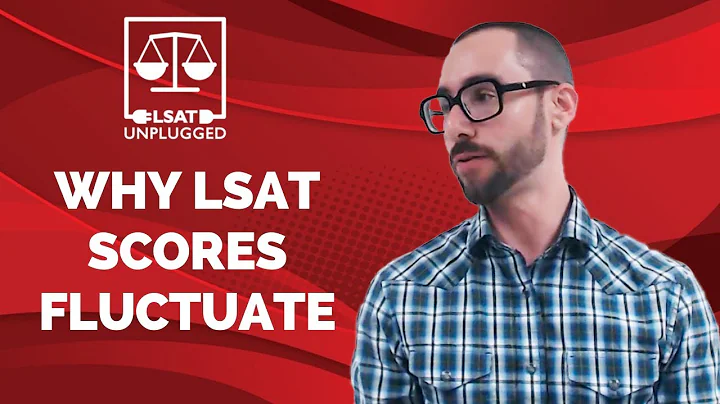 Why LSAT Scores Fluctuate