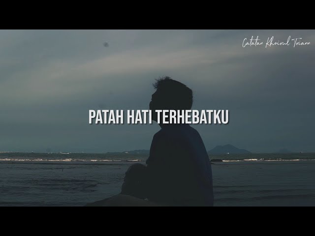 Patah Hati Terhebatku : Puisi Khoirul Triann class=