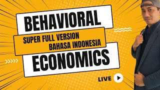 BEHAVIORAL ECONOMICS in Bahasa Indonesia