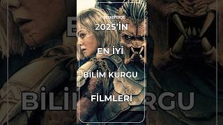 2025In En İyi Bilim Kurgu Filmleri Detaylar Beyazperdeda