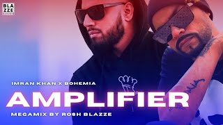 Imran Khan X Bohemia - Amplifier (MegaMix By Rosh Blazze) | Unforgettable Latest Punjabi Songs 2024 Resimi