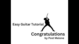 Easy Guitar Songs| Congratulations| Post Malone| by Tevin Opoku