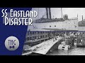 The SS Eastland Disaster