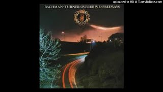 Watch BachmanTurner Overdrive Just For You video