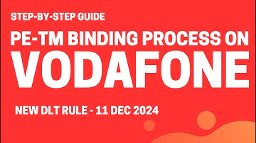 PE TM Chain Binding Process for DLT on Vodafone or VILPower