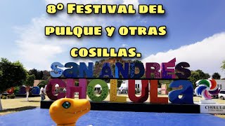 Festival del pulque en Puebla 2023 (y otras actividades fuera de contexto)